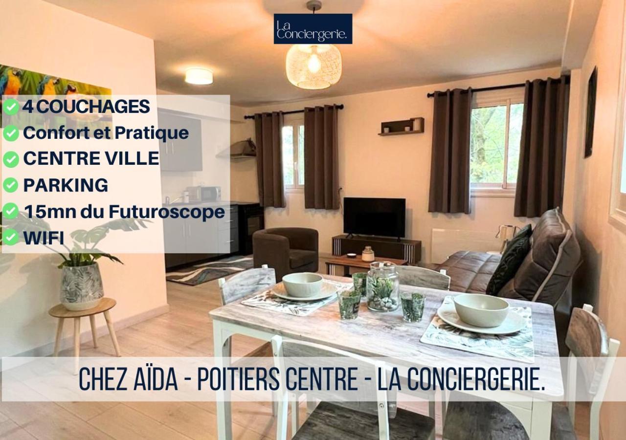 Chez Aida-Centre Ville Poitiers-La Conciergerie. Exterior foto